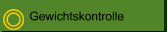 Gewichtskontrolle